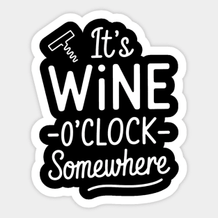 It's Wine O'Clock Somewhere Corkscrew Sticker